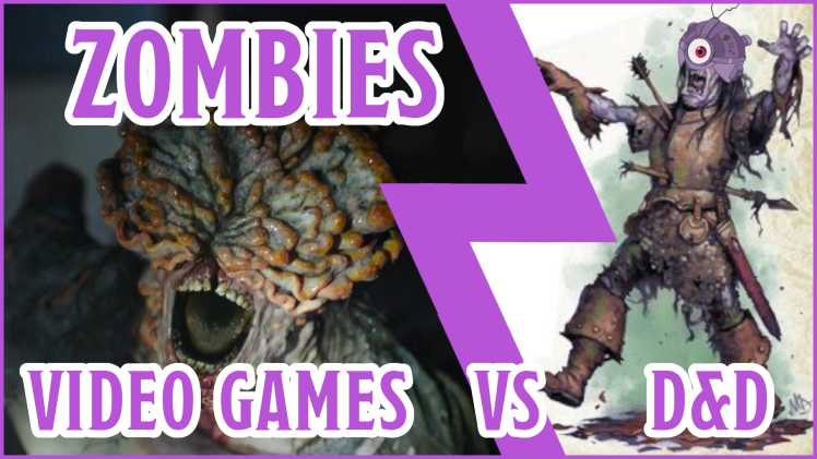 Why Video Game Zombies are better than D&D Zombies